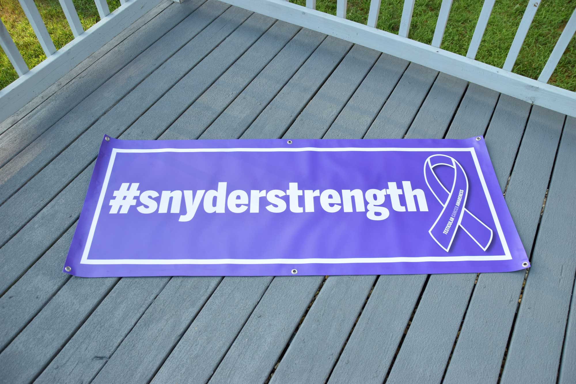 Photo of banner created for #snyderstrength fundraiser for testicular cancer awareness.